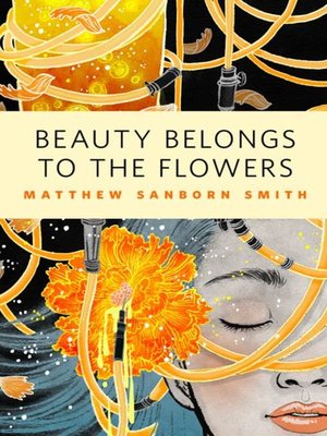cover image of Beauty Belongs to the Flowers